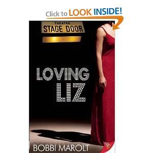  Loving Liz [Paperback]: Bobbi Marolt: Books