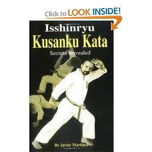  Isshinryu Kusanku Kata Secrets Revealed [Paperback 