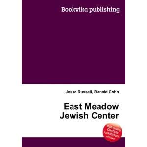 East Meadow Jewish Center Ronald Cohn Jesse Russell 