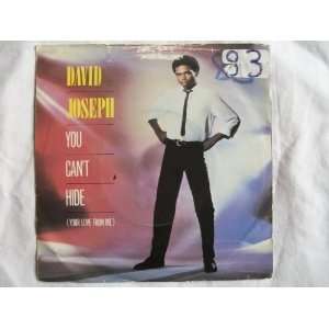   JOSEPH You Cant Hide (Your Love From Me) 7 45 David Joseph Music