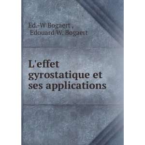  Leffet gyrostatique et ses applications Edouard W 