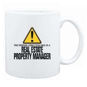  New  The Person Using This Mug Is A Real Estate Property 