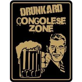 New  Drunkard Congolese Zone / Retro  Congo Parking Sign Country 