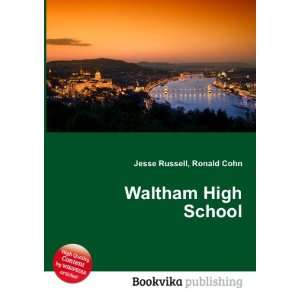  Waltham High School Ronald Cohn Jesse Russell Books