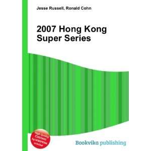  2007 Hong Kong Super Series Ronald Cohn Jesse Russell 
