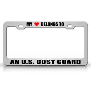 MY HEART BELONGS TO AN U.S. COAST GUARD Occupation Metal Auto License 