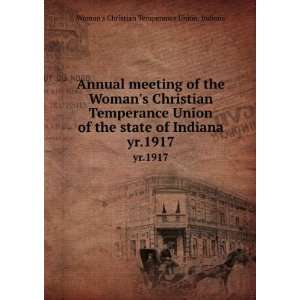  Annual meeting of the Womans Christian Temperance Union 