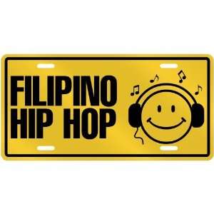   LISTEN FILIPINO HIP HOP  LICENSE PLATE SIGN MUSIC