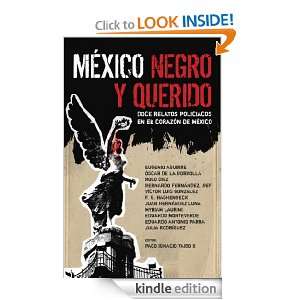 México negro y querido (Spanish Edition) Books Akashic, Paco Ignacio 