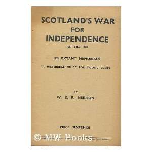   for young Scots Walter K. R. Scottish National Party Neilson Books