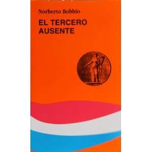  El tercero ausente (Spanish Edition) (9788437615080 
