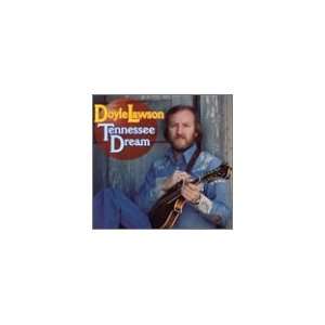  Tennessee Dream Doyle Lawson & Quicksilver Music