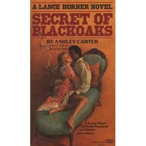  Secret of Blackoaks  A Lance Horner Novel Ashley Carter Books