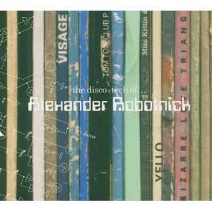  Disco Tech Of Alexander Robotnick Music