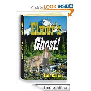 Elmers Ghost Keith Bombard  Kindle Store