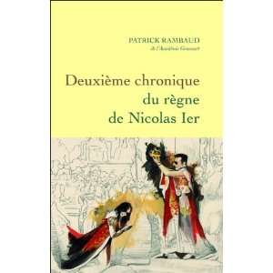   chronique du règne de Nicolas 1er Patrick Rambaud  Books