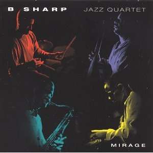  Mirage B Sharp Jazz Quartet Music