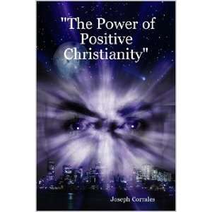  The Power of Positive Christianity (9781430318804 