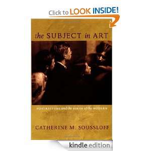 The Subject in Art: Portraiture and the Birth of the Modern: Catherine 