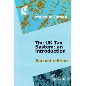  The UK Tax System An Introduction (9781904905950 