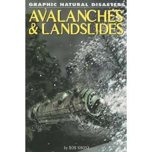  Avalanches & Landslides (Graphic Natural Disasters 