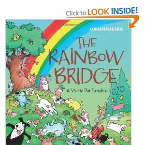  The Rainbow Bridge Where Pets Go When They Pass Away 