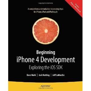  Beginning iPhone 4 Development Exploring the iOS SDK 