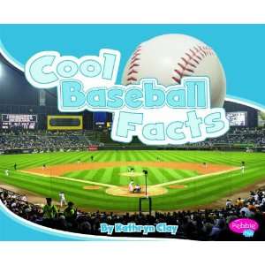  Cool Baseball Facts (Pebble Plus: Cool Sports Facts 