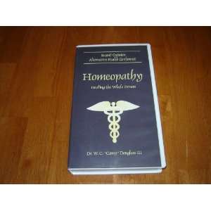 Dr. W.C Camp Douglas III   Homeopathy   Healing The Whole Person VHS 