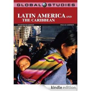 Global Studies Latin America and the Caribbean Paul Goodwin  