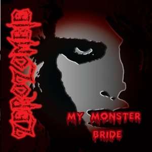  My Monster Bride ZeroZombie Music