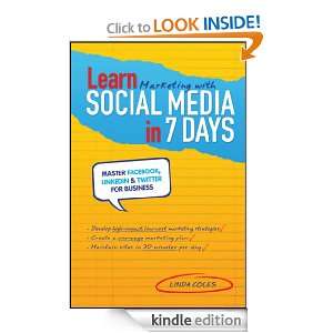 Learn Marketing with Social Media in 7 Days Master Facebook, LinkedIn 