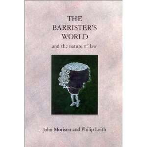  The Barristers World And the Nature of Law 
