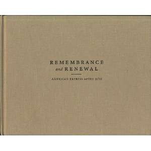  Remembrance and Renewal (American Express After 9/11 