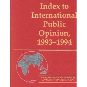  Index to International Public Opinion, 1993 1994 