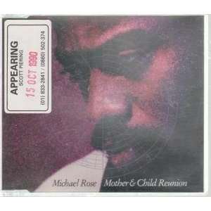    MOTHER AND CHILD REUNION CD UK RCA 1990 MICHAEL ROSE Music