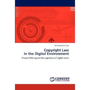  Copyright Law in the Digital Environment Private 