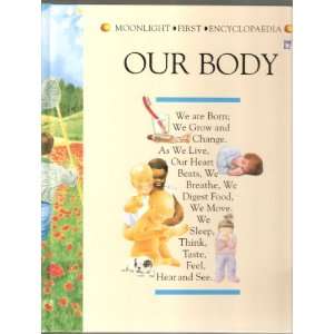  Our Body (Moonlight First Encyclopaedia) (9781851031757 