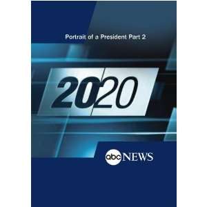  ABC News 20/20 Portrait of a President Part 2 Movies & TV