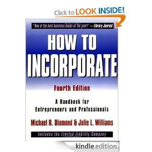 How to Incorporate: A Handbook for Entrepreneurs and Professionals 