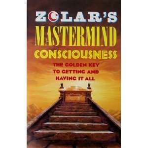  Zolars Mastermind Consciousness The Golden Key to 