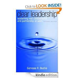 Clear Leadership: Sustaining Real Collaboration and Partnership at 