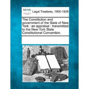  The Constitution and government of the State of New York 