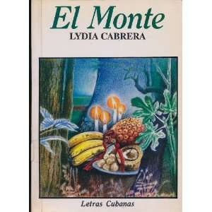  El Monte (9789591000545) Lydia Cabrera Books