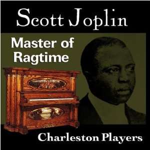 Scott Joplin Master of Ragtime Charleston Players Music