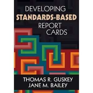  Developing Standards Based Report Cards   [DEVELOPING 