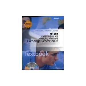  Microsoft Exchange Server 2003 (Textbook with Two CD Rom) Ian McLean