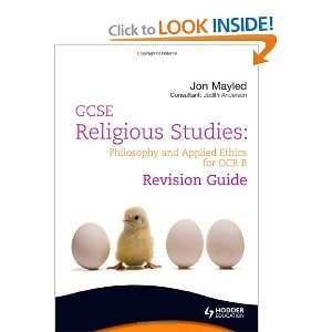 Religious Studies: Philosophy & Applied Ethics Revision Guide for Ocr 