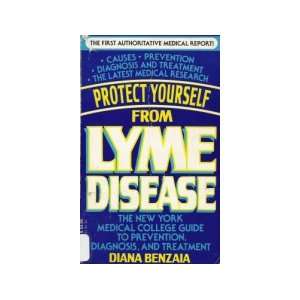  Protect Yourself from Lyme Disease (9780440204374) Diana 