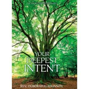  Your Deepest Intent Letters from the Infinite [Hardcover 